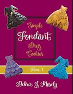 Simple Fondant Dress Cookies, Volume 1 