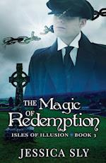 The Magic of Redemption