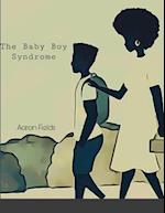 The Baby Boy Syndrome 