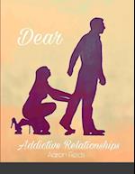 Dear Addictive Relationship