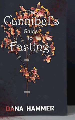 Cannibal's Guide to Fasting