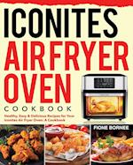 Iconites Air Fryer Oven Cookbook 