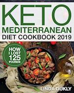 Keto Mediterranean Diet Cookbook 2019 