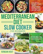 Mediterranean Diet Slow Cooker for Beginners 