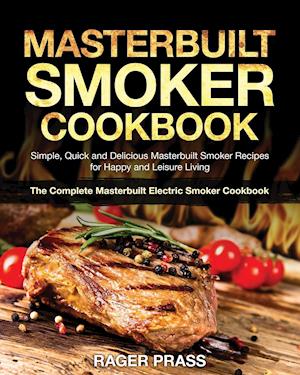 Masterbuilt Smoker Cookbook #2020