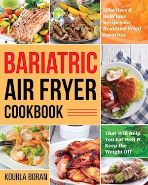 Bariatric Air Fryer Cookbook