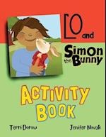 Lo and Simon the Bunny Activity Book 