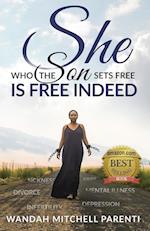 She Who the Son Sets Free 