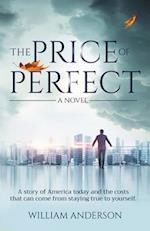 The Price of Perfect: A Novel 