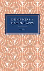 Disorders & Dating Apps 