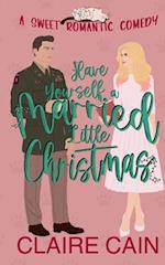 Have Yourself a Married Little Christmas 