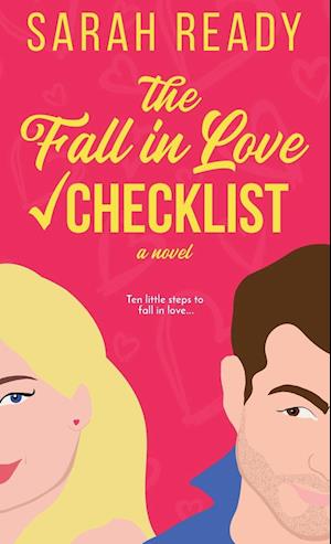 The Fall in Love Checklist: A Novel