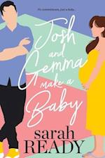 Josh and Gemma Make a Baby 