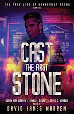 Cast the First Stone: A Time Travel Thriller 