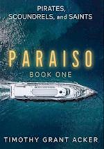 Pirates, Scoundrels, and Saints | PARAISO