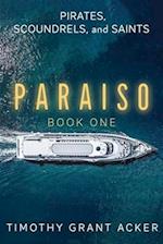 Pirates, Scoundrels, and Saints | PARAISO