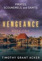 Pirates, Scoundrels, and Saints | VENGEANCE: Book Two 