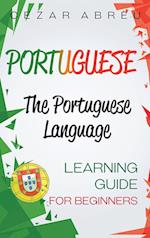 Portuguese: The Portuguese Language Learning Guide for Beginners 