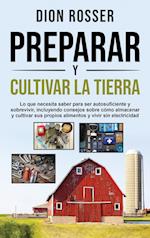 Preparar y cultivar la tierra