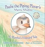 Paulie the Piping Plover's Merry Misfits