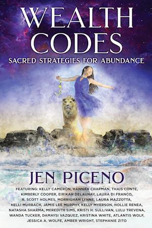 Wealth Codes: Sacred Strategies for Abundance