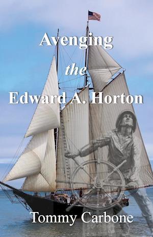 Avenging the Edward A. Horton