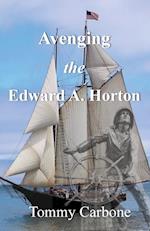 Avenging the Edward A. Horton