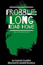 Frobble: Long Road Home 