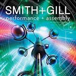 Performance + Assembly