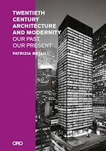 Twentieth-Century Architecture and Modernity