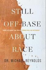 Still Off-Base about Race