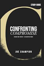 Confronting Compromise - Study Guide