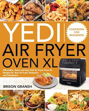 Yedi Air Fryer Oven XL Cookbook for Beginners