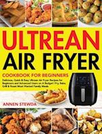 Ultrean Air Fryer Cookbook for Beginners