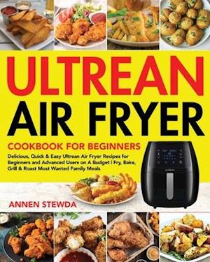 Ultrean Air Fryer Cookbook for Beginners