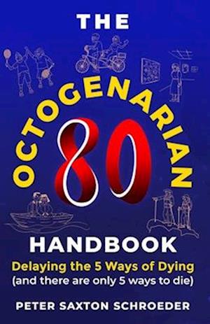 The Octogenarian Handbook