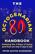 The Octogenarian Handbook