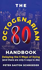 The Octogenarian Handbook