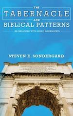 The Tabernacle and Biblical Patterns 