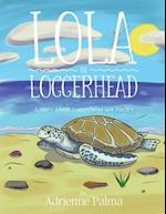 Lola the Loggerhead 