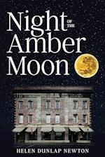 Night of the Amber Moon 