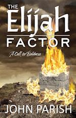 The Elijah Factor 