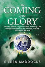 The Coming of the Glory