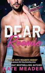 Dear Roomie (A Rookie Rebels Novel) 