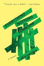 Everything/Nothing/Someone