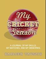 My Cricket Season