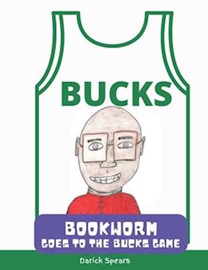 Bookworm Goes to the Bucks Game