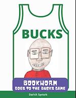 Bookworm Goes to the Bucks Game 