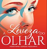 A Leveza Do Olhar