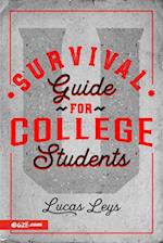 Survival Guide for College Students (Guía de Supervivencia Para Universitarios)